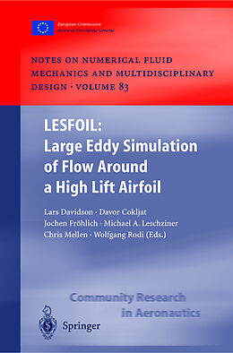 Livre Relié LESFOIL: Large Eddy Simulation of Flow Around a High Lift Airfoil de 