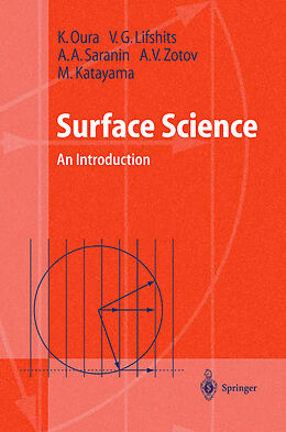 Livre Relié Surface Science de K. Oura, V. G. Lifshits, M. Katayama