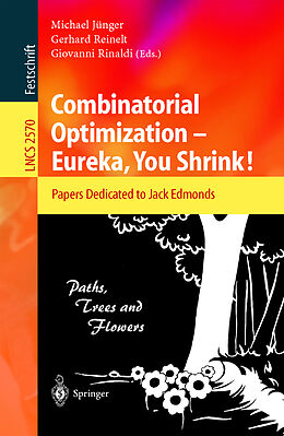 Kartonierter Einband Combinatorial Optimization -- Eureka, You Shrink! von 