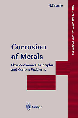 Livre Relié Corrosion of Metals de Helmut Kaesche