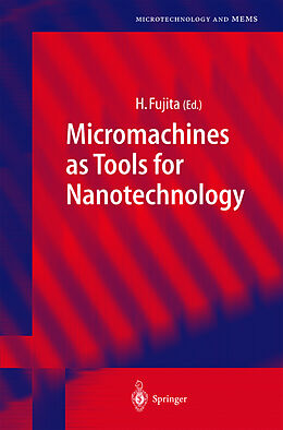 Livre Relié Micromachines as Tools for Nanotechnology de 