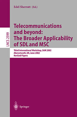 Kartonierter Einband Telecommunications and beyond: The Broader Applicability of SDL and MSC von 