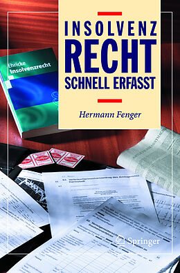 Kartonierter Einband Insolvenzrecht - Schnell erfasst von Hermann Fenger