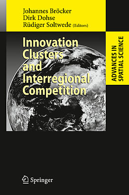 Livre Relié Innovation Clusters and Interregional Competition de 