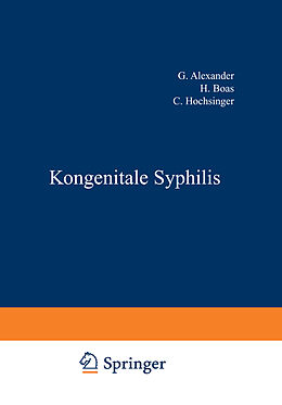 Kartonierter Einband Kongenitale Syphilis von G. Alexander, H. Boas, C. Hochsinger
