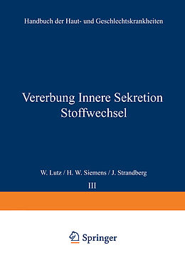 Kartonierter Einband Vererbung Innere Sekretion Stoffwechsel von W. Lut?, H. W. Siemens, J. Strandberg