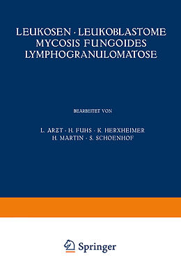 Kartonierter Einband Leukosen · Leukoblastome Mycosis Fungoides Lymphogranulomatose von L. Art, H. Fuhs, K. Herxheimer