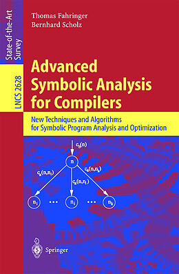 Kartonierter Einband Advanced Symbolic Analysis for Compilers von Bernhard Scholz, Thomas Fahringer