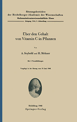 Kartonierter Einband Über den Gehalt von Vitamin C in Pflanzen von A. Seybold, H. Mehner