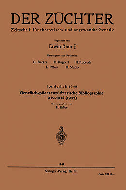 Kartonierter Einband Genetisch-pflanzenzüchterische Bibliographie 19391946(1947) von 