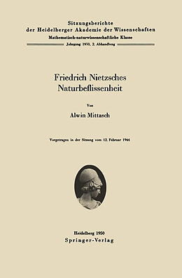 Kartonierter Einband Friedrich Nietzsches Naturbeflissenheit von A. Mittasch