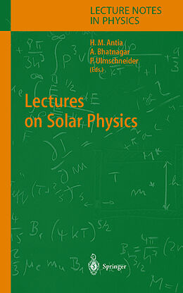 Fester Einband Lectures on Solar Physics von 