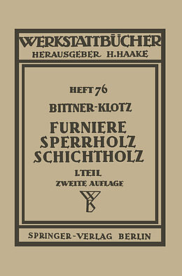 Kartonierter Einband Furniere  Sperrholz Schichtholz von J. Bittner, L. Klotz