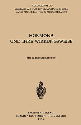 Kartonierter Einband Hormone und ihre Wirkungsweise von G. Koller, H. E. Voss, H. Tuchmann-Duplessis