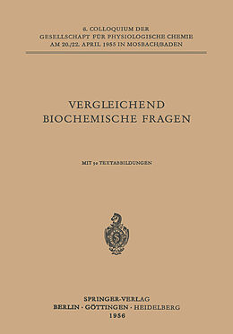 Kartonierter Einband Vergleichende Biochemische Fragen von L. Roka, W. Kossel, Marcel Florkin