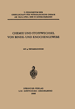 Kartonierter Einband Chemie und Stoffwechsel von Binde- und Knochengewebe von F. Wassermann, Erik Jorpes, Ikuo Yamashina