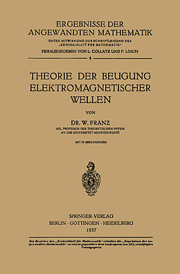 Kartonierter Einband Theorie der Beugung Elektromagnetischer Wellen von Walter Franz