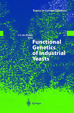 Fester Einband Functional Genetics of Industrial Yeasts von 