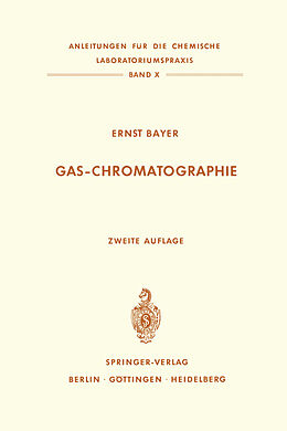 Kartonierter Einband Gas-Chromatographie von E. Bayer