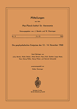Kartonierter Einband Die Geophysikalischen Ereignisse des 12. bis 14. November 1960 von 
