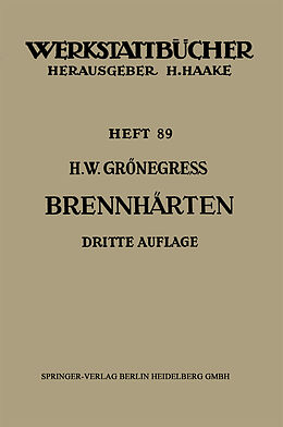 Kartonierter Einband Brennhärten von Hans Wilhelm Grönegress