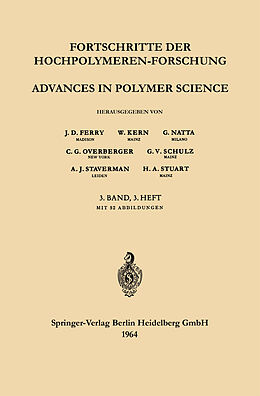 Kartonierter Einband Advances in Polymer Science / Fortschritte der Hochpolymeren-Forschung von Prof. Dr. J. D. Ferry, Prof. Dr. W. Kern, Prof. Dr. G. Natta