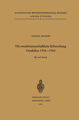 Kartonierter Einband Die sozialwissenschaftliche Erforschung Ostafrikas 19541963 von Angela Molnos