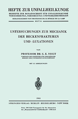 Kartonierter Einband Untersuchungen zur Mechanik der Beckenfrakturen und -Luxationen von Gerhard E. Voigt