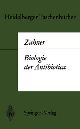 Kartonierter Einband Biologie der Antibiotica von H. Zähner