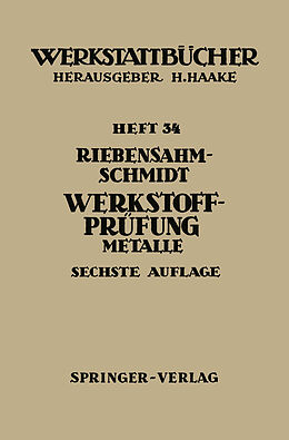 Kartonierter Einband Werkstoffprüfung von P. Riebensahm, Paul W. Schmidt