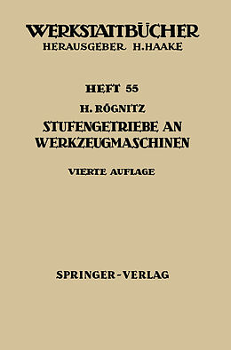 Kartonierter Einband Stufengetriebe an Werkzeugmaschinen von H. Rögnitz