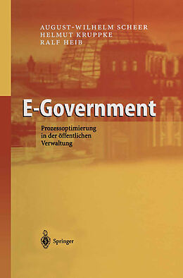 Fester Einband E-Government von August-Wilhelm Scheer, Helmut Kruppke, Ralf Heib