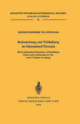 Kartonierter Einband Bodennutzung und Viehhaltung im Sukumaland/Tanzania von Dietrich von Rotenhan