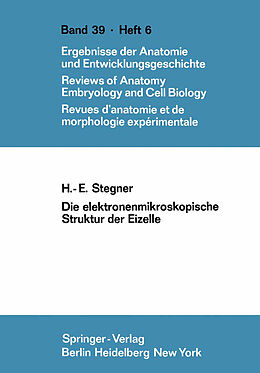 Kartonierter Einband Die elektronenmikroskopische Struktur der Eizelle von H.E. Stegner