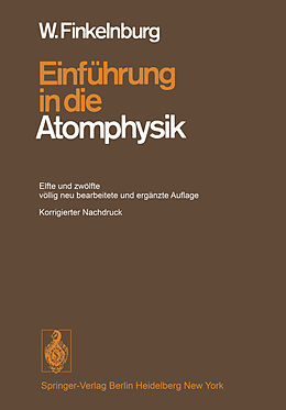 Kartonierter Einband Einführung in die Atomphysik von Wolfgang Finkelnburg