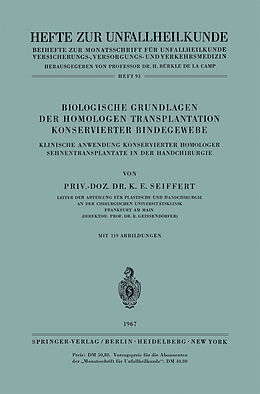 Kartonierter Einband Biologische Grundlagen der Homologen Transplantation Konservierter Bindegewebe von K. E. Seiffert