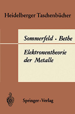 Kartonierter Einband Elektronentheorie der Metalle von A. Sommerfeld, H. Bethe