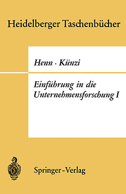 Kartonierter Einband Einführung in die Unternehmensforschung I von R. Henn, H. P. Künzi