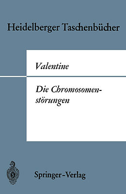 Kartonierter Einband Die Chromosomenstörungen von Gordon H. Valentine