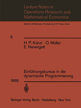 Kartonierter Einband Einführungskursus in die dynamische Programmierung von H. P. Künzi, O. Müller, E. Nievergelt