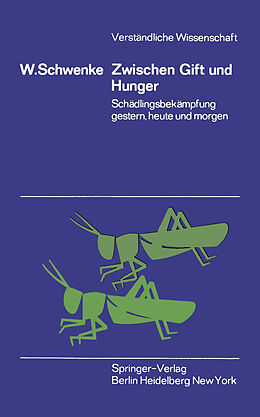 Kartonierter Einband Zwischen Gift und Hunger von W. Schwenke