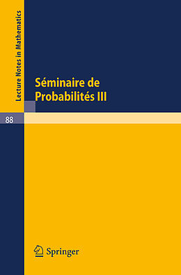 Couverture cartonnée Séminaire de Probabilités III de 