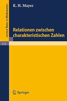 Kartonierter Einband Relationen zwischen charakteristischen Zahlen von K. H. Mayer