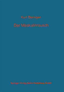 Kartonierter Einband Der Meskalinrausch von K. Beringer