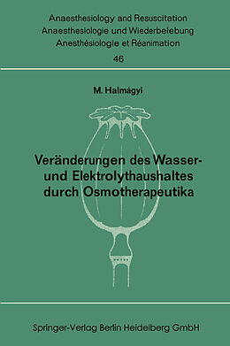 Kartonierter Einband Veränderungen des Wasser- und Elektrolythaushaltes durch Osmotherapeutika von Miklos Halmagyi