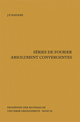 Livre Relié Séries de Fourier absolument convergentes de Jean-Pierre Kahane
