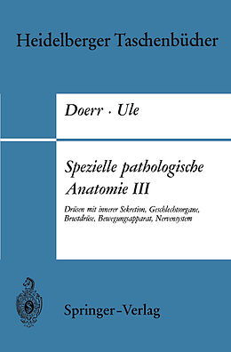 Kartonierter Einband Spezielle pathologische Anatomie III von W. Doerr, G. Ule