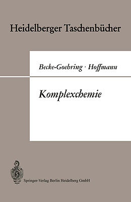 Kartonierter Einband Komplexchemie von Margot Becke-Goehring, Harald Hoffmann