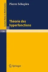 Kartonierter Einband Theories des Hyperfonctions von Pierre Schapira