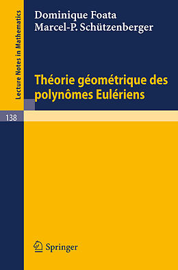 Couverture cartonnée Theorie Geometrique des Polynomes Euleriens de Marcel-P. Schützenberger, Dominique Foata